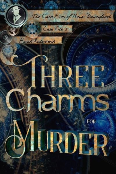 Cover for Honor Raconteur · Three Charms for Murder (Paperback Bog) (2020)