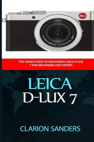 Cover for Clarion Sanders · Leica D-Lux 7 (Paperback Book) (2020)