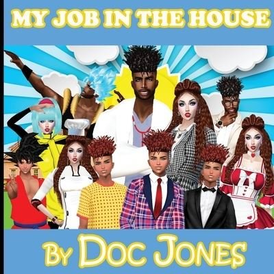 Cover for Doc Jones · My Job in the House (Pocketbok) (2020)