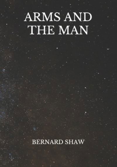 Cover for Bernard Shaw · Arms And The Man (Paperback Book) (2021)