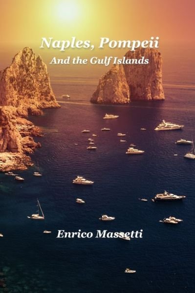Cover for Enrico Massetti · Naples, Pompeii, And the Gulf Islands (Paperback Book) (2021)