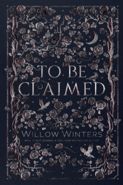 Cover for Willow Winters · To Be Claimed (Book) (2023)