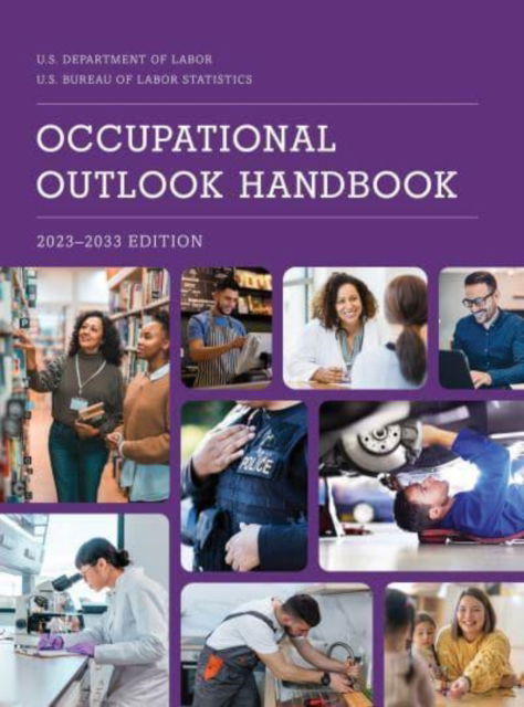 Occupational Outlook Handbook, 2023-2033 -  - Böcker - Bernan Press - 9798892050623 - 15 februari 2025