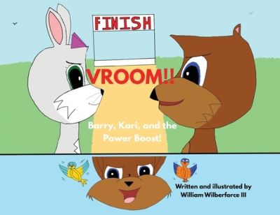 Cover for William Wilberforce · VROOM! Barry, Kari and the Power Boost! (Pocketbok) (2022)