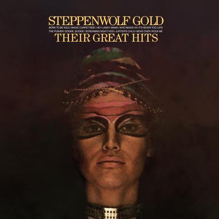 Cover for Steppenwolf · Steppenwolf Gold: Their Great Hits (LP) (2020)