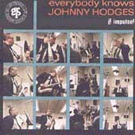Everybody Knows Johnny Hodges - Johnny Hodges - Musik - GRP - 0011105011624 - 5. september 2000