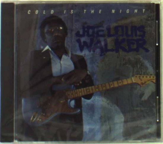 Cover for Joe Louis Walker · Cold is the Night (CD) (2000)