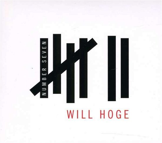 Cover for Will Hoge · Number Seven (CD) [Digipak] (2011)