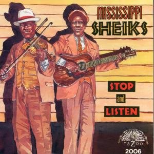 Stop And Listen - Mississippi Sheiks - Musiikki - YAZOO - 0016351200624 - keskiviikko 28. joulukuuta 1994