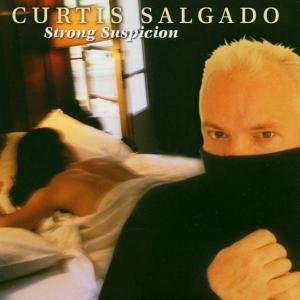 Cover for Salgado Curtis · Strong Suspicion (CD) (2004)