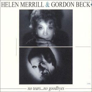 Merrill,helen / Beck,gordon · No Tears No Goodbyes (CD) (2003)