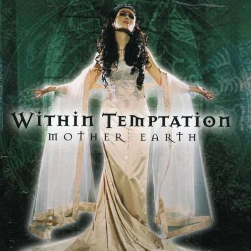 Within Temptation - Mother Earth - Within Temptation - Musiikki - ROADRUNNER RECORDS - 0016861796624 - tiistai 5. elokuuta 2008