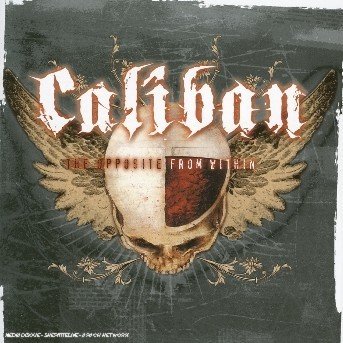 Cover for Caliban · Opposite From Within (CD)