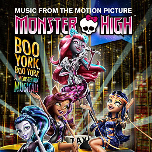 Cover for Monster High: Boo York Boo York / O.s.t. · Monster High: Boo York, Boo York (CD) (2015)