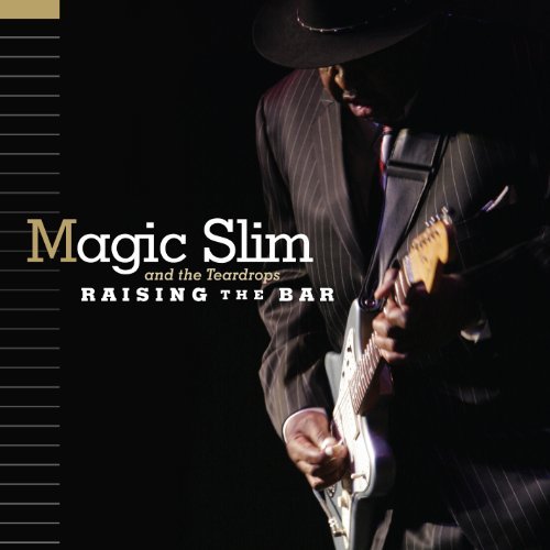 Raising the Bar - Magic Slim & Teardrops - Musik - WARNER MUSIC - 0019148513624 - 18. maj 2010