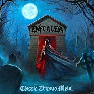 Cover for Enforcer · Enforcer (Chicago) - Classic Chicago Metal (DVD/CD) (2009)