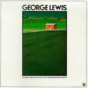 Cover for George Lewis · Monads / Triple Slow Mix / Cycle / Shado (CD)