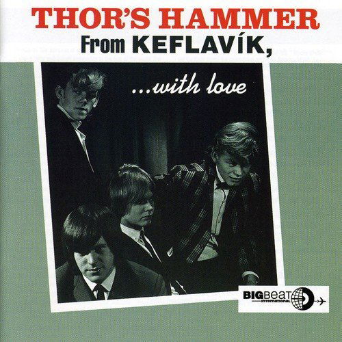 From Keflavik With Love - Thors Hammer - Musiikki - BIG BEAT RECORDS - 0029667420624 - maanantai 29. lokakuuta 2001