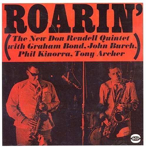 Roarin - Don Rendell - Música - BGP - 0029667516624 - 29 de novembro de 2004