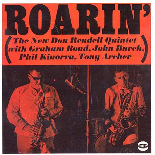 Roarin - Don Rendell - Musik - BGP - 0029667516624 - 29. november 2004