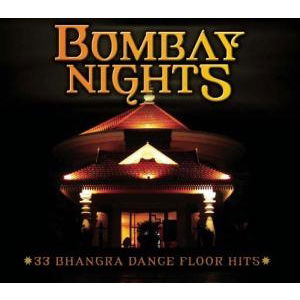 Cover for Bombay Nights · BOMBAY NIGHTS-33 Bhangra Dance Floor Hits (CD)