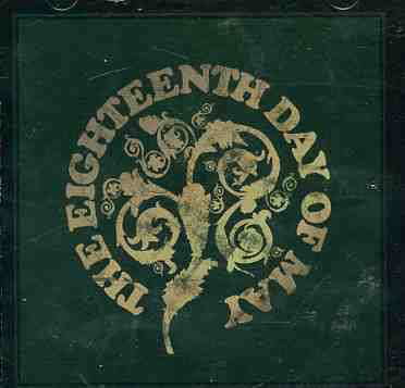 The Eighteenth Day of May · The Eighteenth Day of May - Eighteenth Day Of May (CD) (2010)