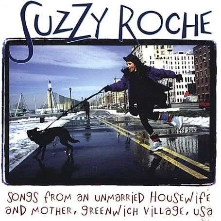 Cover for Suzzy Roche · Songs from Unmarried Housewife and Mother (CD) (2000)