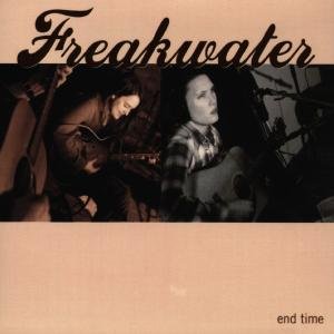 End Time - Freakwater - Musique - THRILL JOCKEY - 0036172876624 - 7 septembre 1999