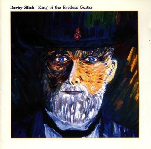 Cover for Darby Slick  · King Of The Fretless Guit (CD)