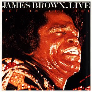 Cover for James Brown · Hot On The One (CD) [Live edition] (2018)