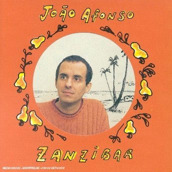 Zanzibar - Joao Afonso - Musiikki - UNVP - 0044001715624 - maanantai 8. huhtikuuta 2002