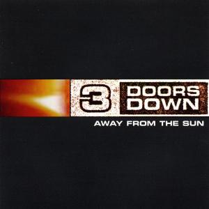 Cover for Three Doors Down · Away From The Sun (CD) (2004)