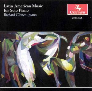 Latin American Music for Solo Piano - Villa-lobos / Lecuona / Ginastera / Cinoco - Musik - CTR - 0044747260624 - 24. juni 2003