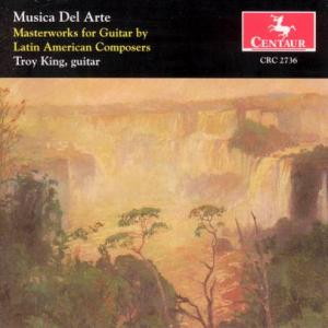 Musica Del Arte: Masterworks for Guitar - Troy Kin - Música - CTR - 0044747273624 - 28 de junho de 2005