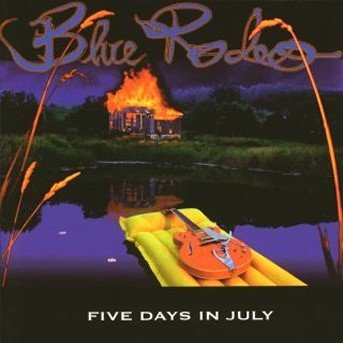 Five Days in July - Blue Rodeo - Musique - WEA - 0045099384624 - 4 novembre 1993