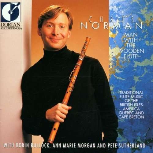 Cover for Chris Norman · Man with the Wooden Flute (CD) (2005)