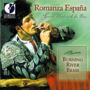 Cover for Burning River Brass · * Romanza Espana (CD) (2010)