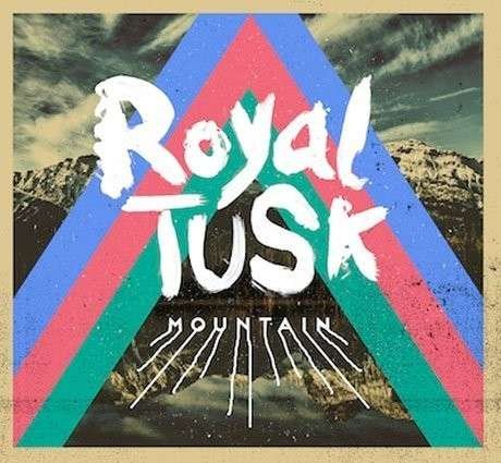 Mountain - Royal Tusk - Musik - HIDDEN PONY - 0060270203624 - 10. juni 2014