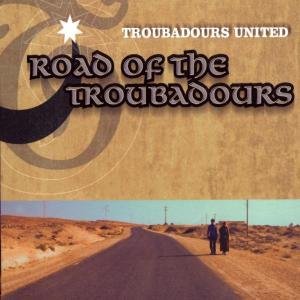 Cover for Troubadours Unlimited · Road of the Troubadours (CD) (2016)