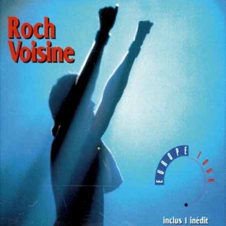 Cover for Roch Voisine · Europe Tour (CD) (2021)