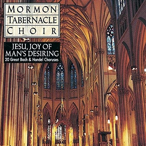 Cover for Mormon Tabernacle Choir · Jesu, Joy of Mans Desiring (CD) (2006)