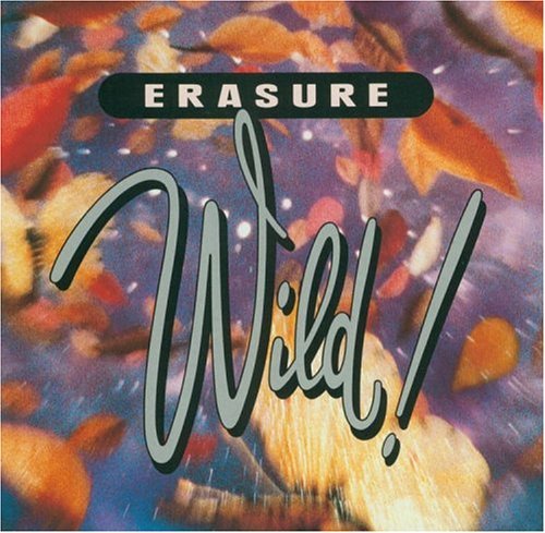 Wild - Erasure - Music - REPRISE - 0075992602624 - October 13, 1989