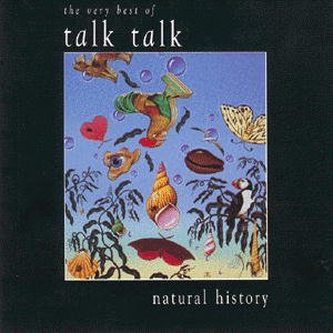 Cover for Talk Talk · Natural History / The Very Best of Talk Talk (CD) (1990)
