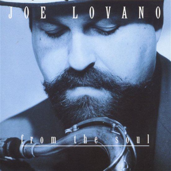 Cover for Lovano Joe · From the Soul (CD) (2007)