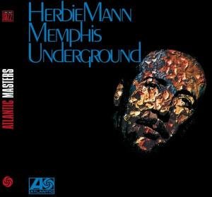 Memphis Underground - Herbie Mann - Muziek - RHINO - 0081227358624 - 13 januari 2008