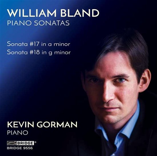 Bland / Gorman · Piano Sonatas (CD) (2021)