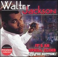 Cover for Walter Jackson · It's an Uphill Climb (CD) (2005)