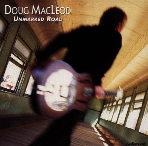 Cover for Doug Macleod · Unmarked Road (CD) (1997)