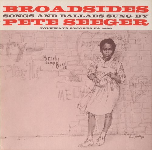 Cover for Pete Seeger · Broadsides - Songs and Ballads (CD) (2012)