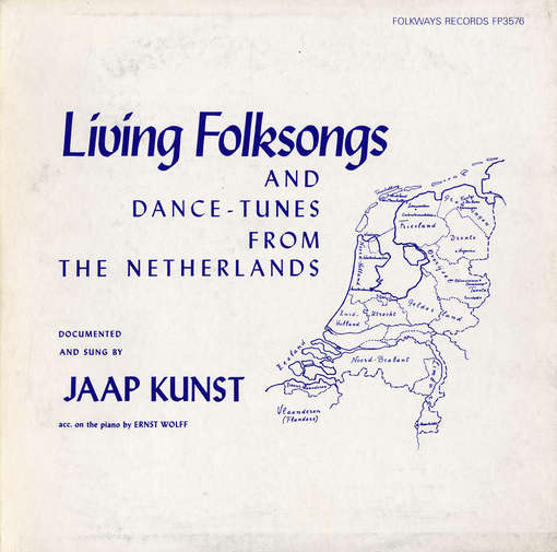 Living Folksongs and Dance-tunes Netherlands - Jaap Kunst - Music - Folkways Records - 0093070357624 - May 30, 2012